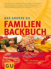 Das große GU Familien-Backbuch